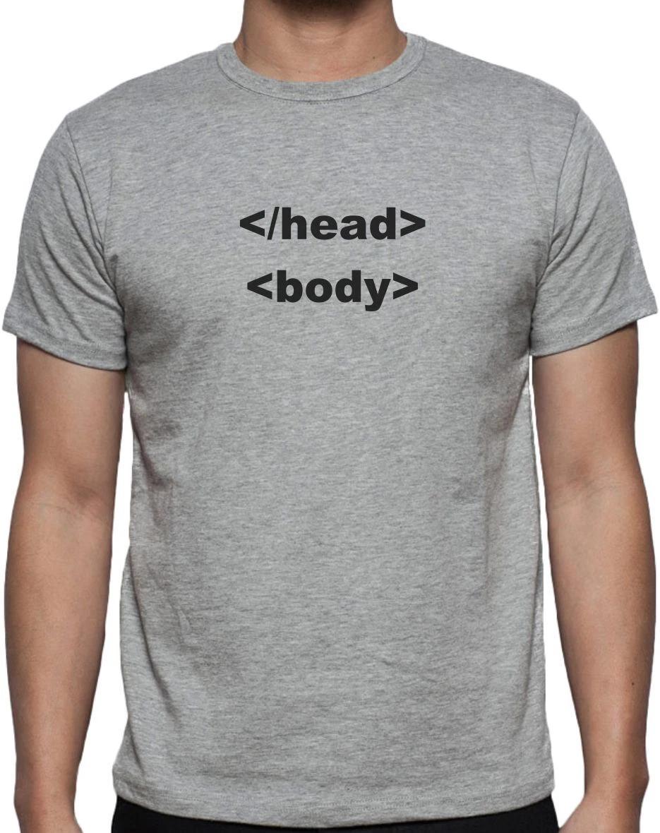 HEAD BODY - FUNNY NERDY HTML SLOGAN Mens Womens Kids T-Shirt 3XL