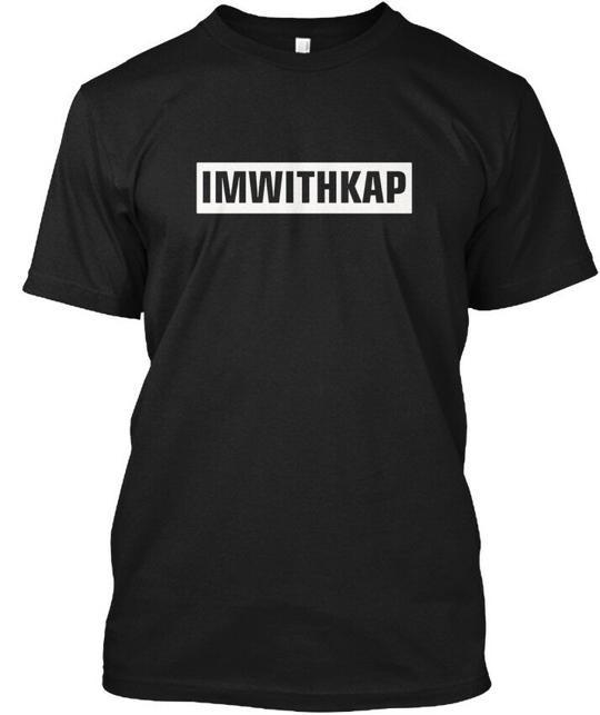 

Imwithkap Im With Kap - T-Shirt Made in the USA Size S to 5XL 3XL