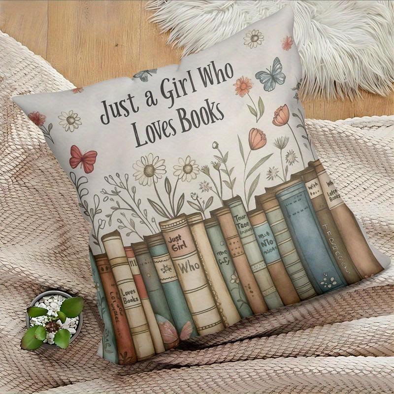 1 girl who only loves books pillow cover