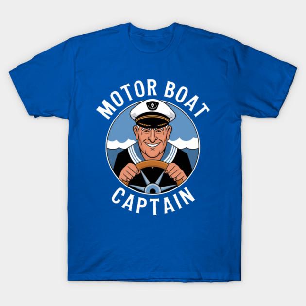2026 Adult Humour sarcasm MOTOR BOAT CAPTAIN graphic Unisexs TShirt Unisex ONeck 100Cotton Short Sleeve Y2k Oversized Funny Tee