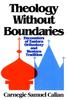 The Theology Without Boundaries : Encounters of Eastern Orthodoxy and Western Tradition Book