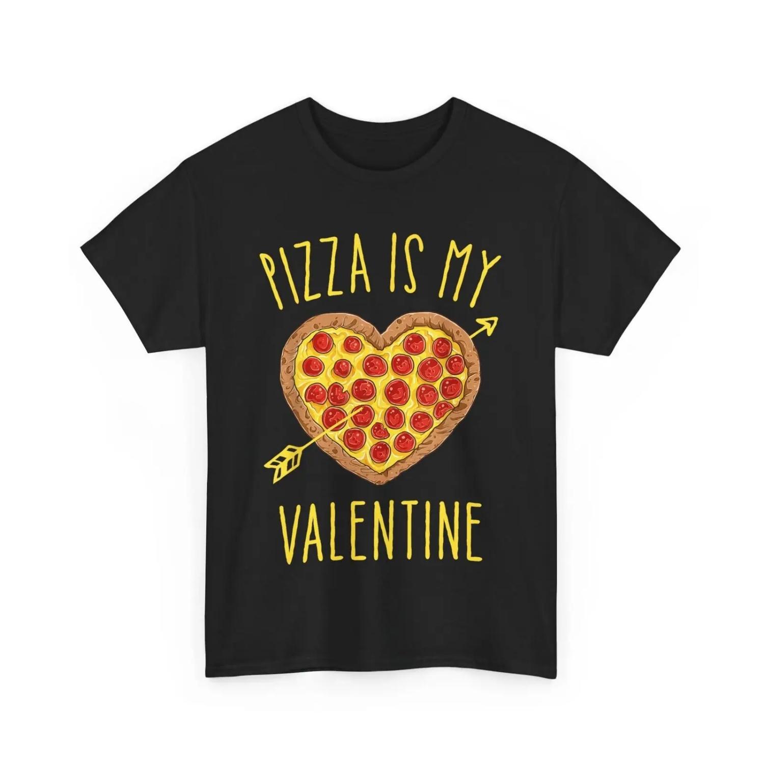 Pizza Is My Valentine Valentines Day Heart Pepperoni Lover T Shirt S