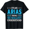 It's An Arias Thing Surname Funny Family Last Name Arias T-Shirt