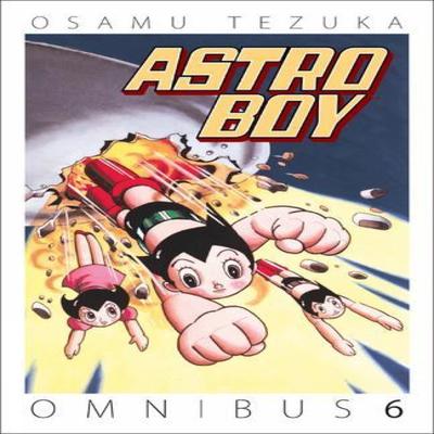 Astro Boy Omnibus Volume 6 by Osamu Tezuka Paperback Book 9781506700410