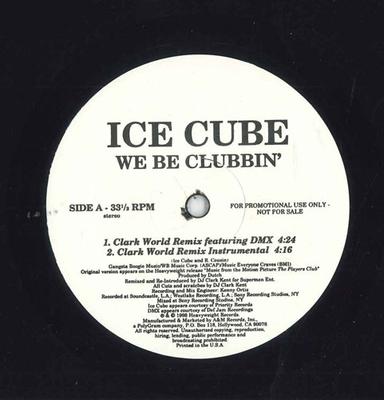 12-Zoll Schallplatte ICE CUBE  We Be Clubbin Der Clark Kent Remi KEINE NICHT AUF LABEL 1998 US Rap  HipHopRB Gebraucht