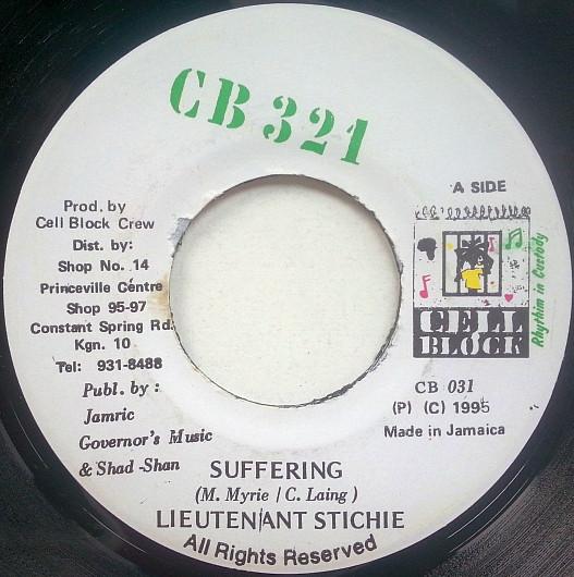 

7-дюймовая пластинка LIEUTENANT STITCHIE - Suffering CB031 Cell Block 321 1995 Ямайка Регги, Ска и Даб Б/У