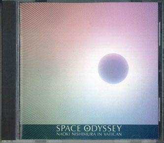 CD NAOKI NISHIMURA IN VATICAN - Space Odyssey PSCX1022 POLY STAR 1991 Japan Japanese Pop/Rock Used