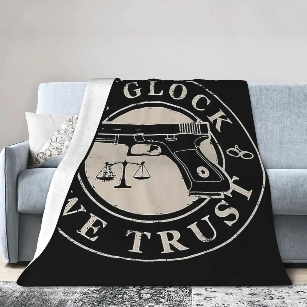 In Glock We Trust Blanket Soft Warm Flannel Throw Blanket Plush for Bed Living Room Picnic Travel Home Couch