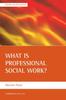Könyv What Is Professional Social Work?