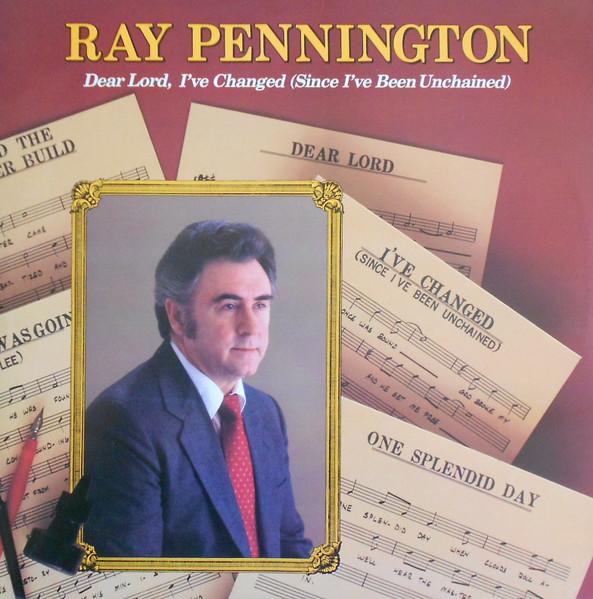 Виниловая пластинка RAY PENNINGTON  Dear Lord Ive Changed Since Ive SOR0022 Step One Record США Кантри/Фолк Б/у