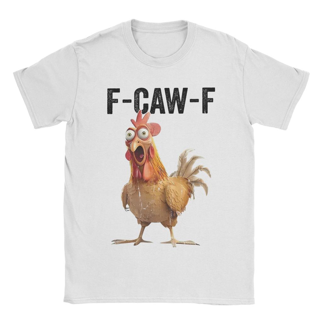 Funny F-Caw-F Chicken FCAWF Tee Shirt for Men Women Printed T Shirts  100% Cotton Clothes