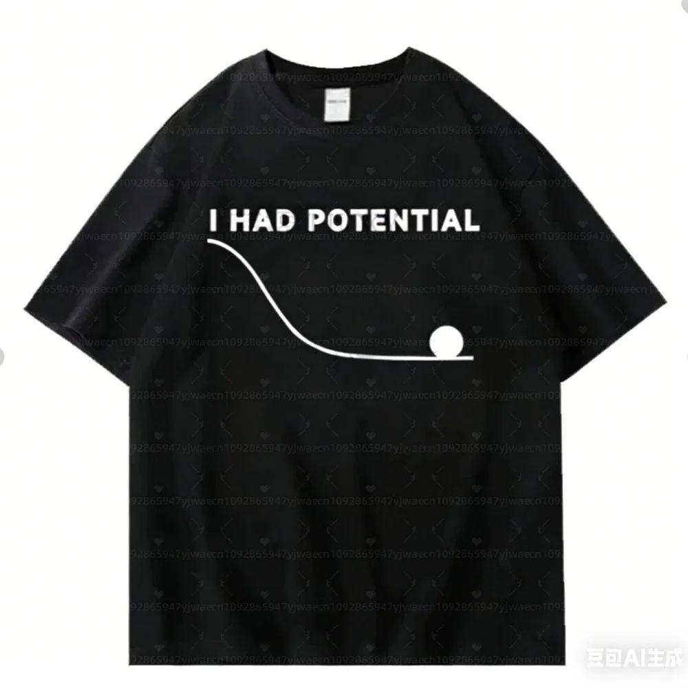 2026 Project Hail Mary - I Had Potential Graphic CAT Men T-Shirt Cotton Unisex O-Neck T-Shirt Men's Women Sweatshirt Men Hoodies