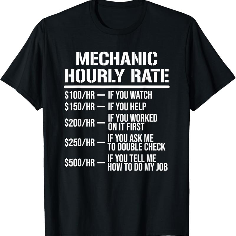 Mechanic Hourly Rate T shirt Funny Labor Rates - Men s Summer Cotton Graphic Tee S разноцветный