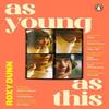 As Young As This by Roxy Dunn Paperback Book 9780241632734