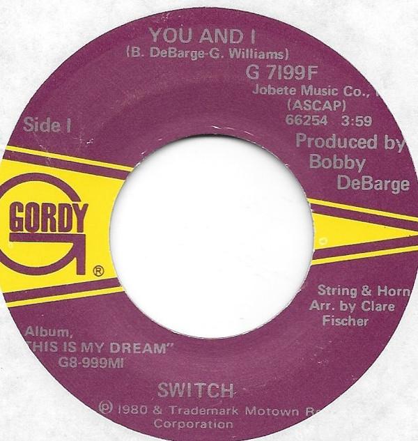 

7inch Record SWITCH - You And I / Get Back With You G7199F GORDY 1980 US Soul/Funk Used