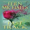 Fast Track by Fern Michaels Paperback Book 9781420155884
