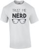 Trust Me I'm a Nerd T-Shirt