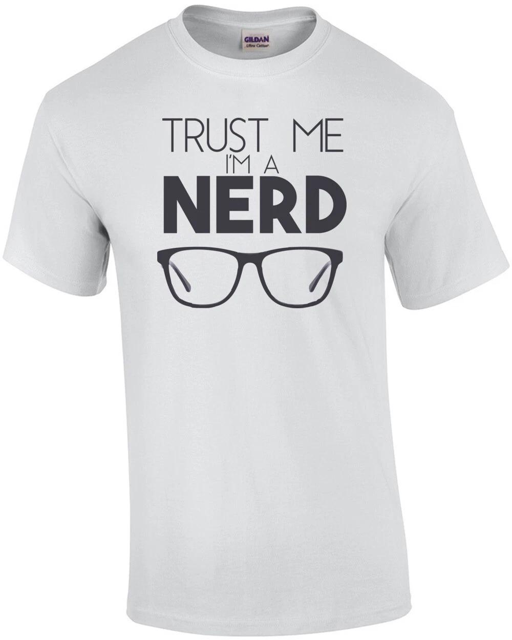 Trust me i m a nerd T-Shirt L