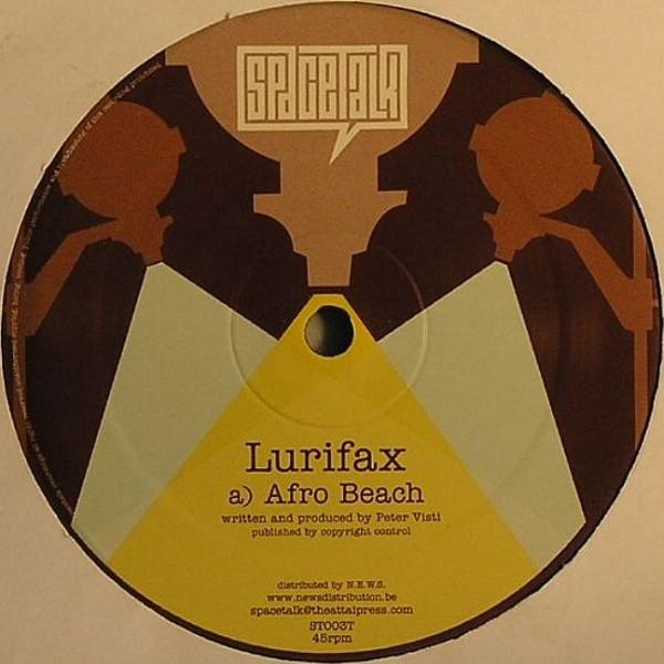 

12inch Record LURIFAX - Afro Beach ST003T Spacetalk 2007 UK Dance & Electronica Used