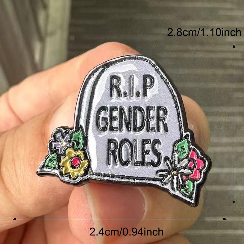 "R.I.P Gender Roles" Tombstone Flower Death Brooch Unique Irregular Shape Perfect Backpacks Jeans Coats