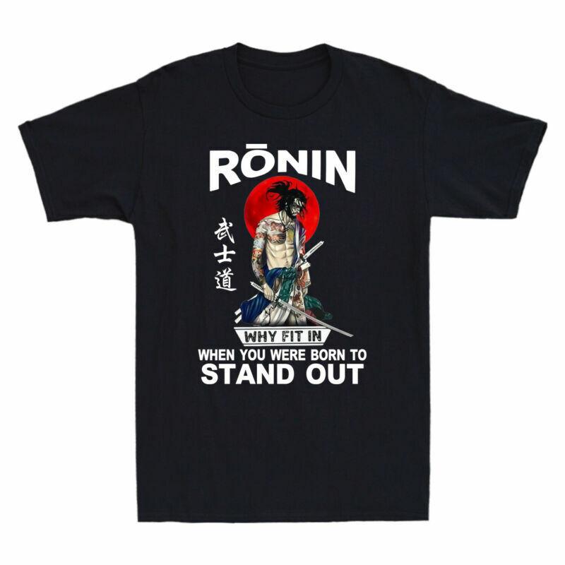 Samurai When Ronin Unisexs You Born Out Were Stand To Vintage Why TShirt In Fit S