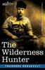 كتاب The Wilderness Hunter by Theodore Roosevelt - Paperback