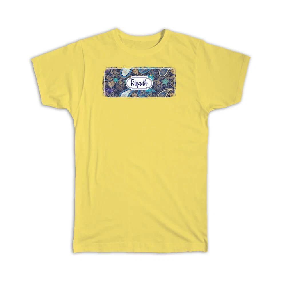 Gift T-Shirt : Riyadh Saudi Arabia Paisley Arabian Souvenir Tourism 4XL