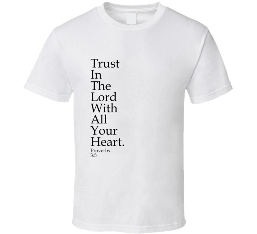 Trust In The Lord With All Your Heart Proverbs 3:5 Christian Bible Gift T Shirt XL