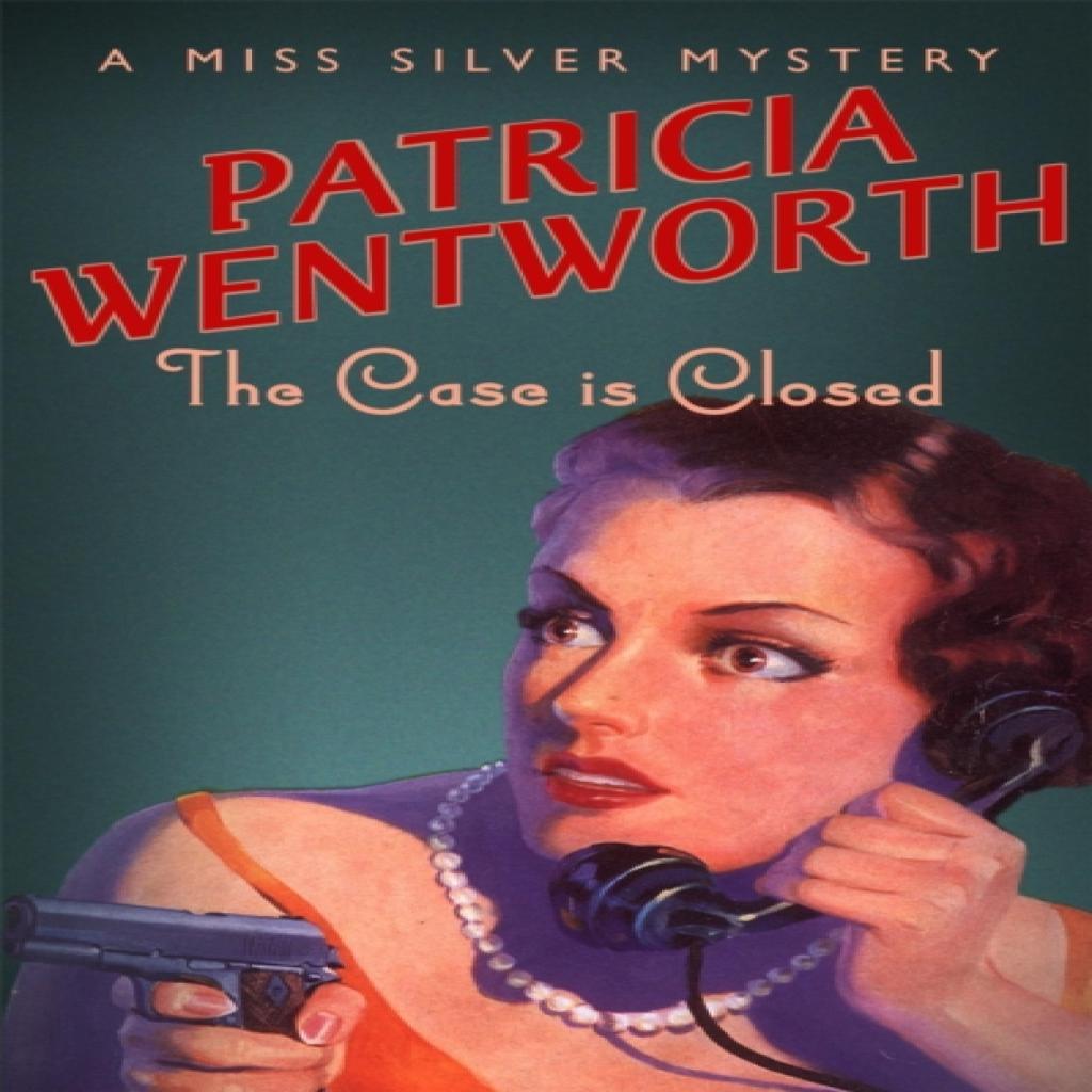 The Case is Closed by Patricia Wentworth Paperback Book 9780340200469