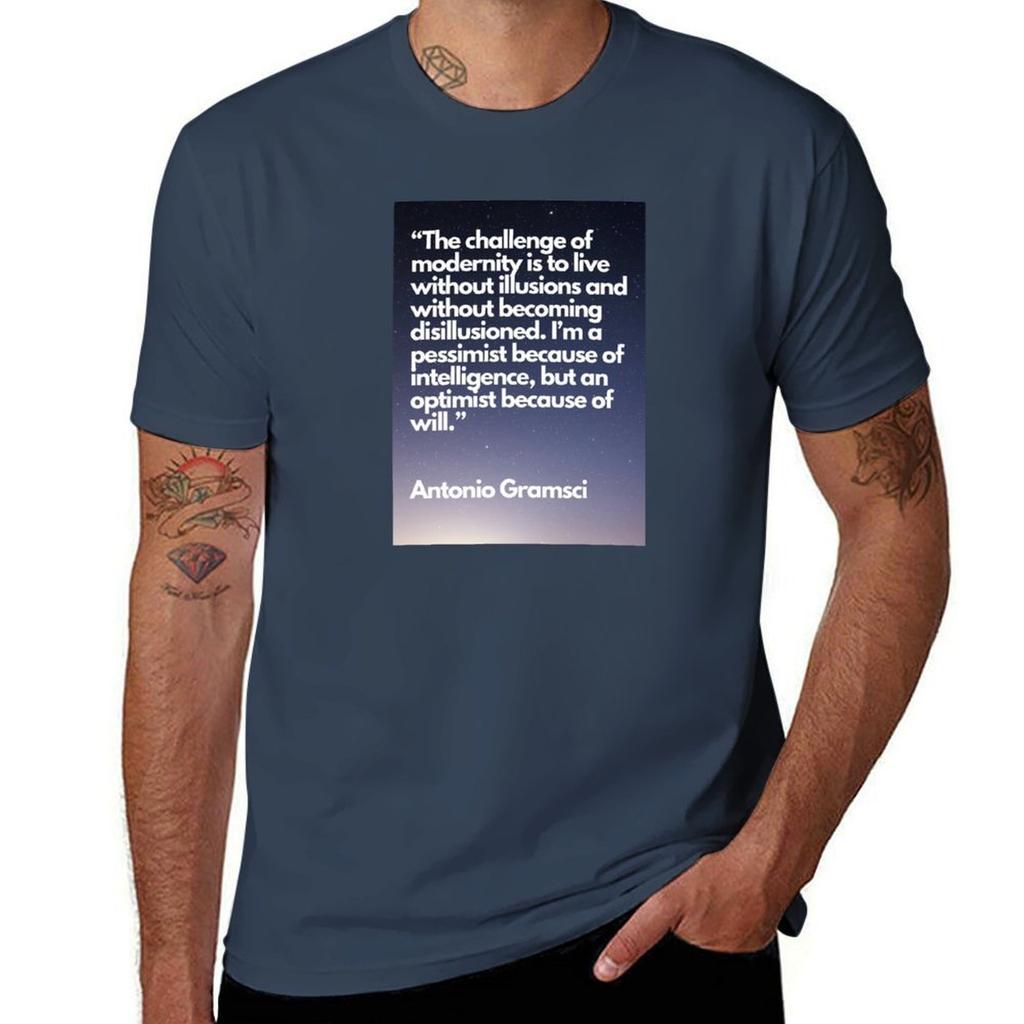 Pessimism Of The Intellect Optimism Of The Will Antonio Gramsci Tshirt Fashion Casual Short Sleeve Tshirt