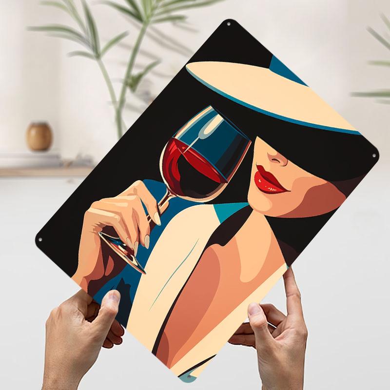 Woman With Wine Glass Tin Plaque Poster Customized Wall Art Retro Vintage Metal Signs for Man Cave Decoration Garage Decorations