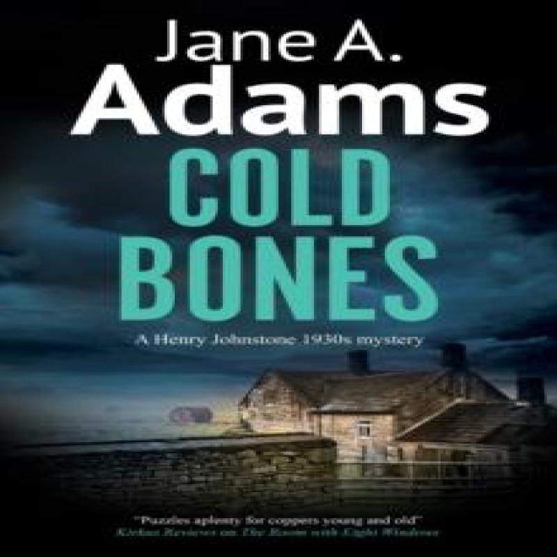 Cold Bones by Jane A. Adams Hardback Book 9781448314379