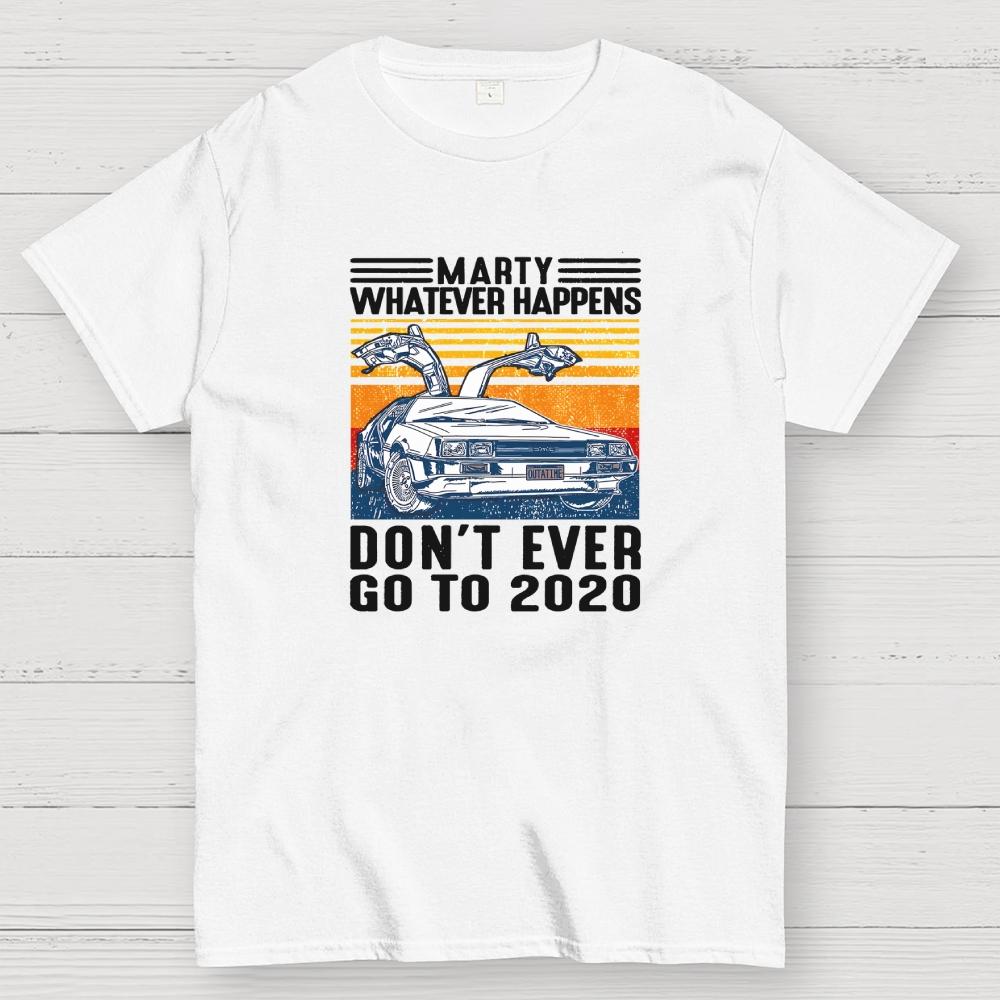 Delorean Time Machine Dont Ever Go To 2020 2020 Sucks Cotton Summer Casual Cool Loose T-Shirt