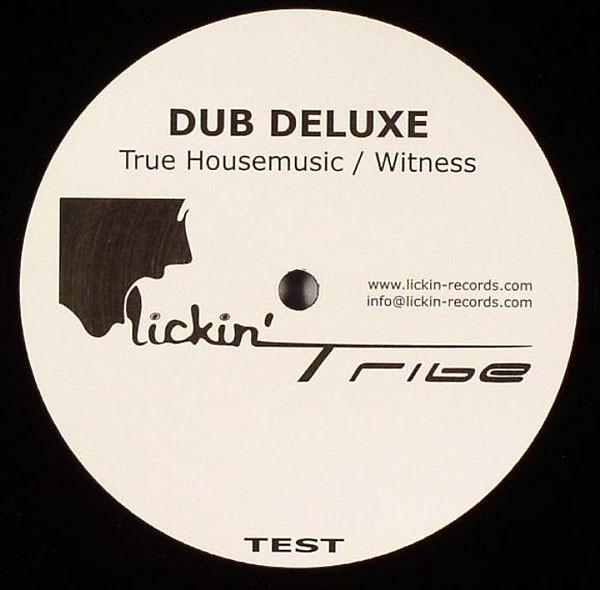 

12inch Record DUB DELUXE - True Housemusic / Witness LICKINTRIBE001 Lickin Tribe 2005 Germany Dance & Electronica Used