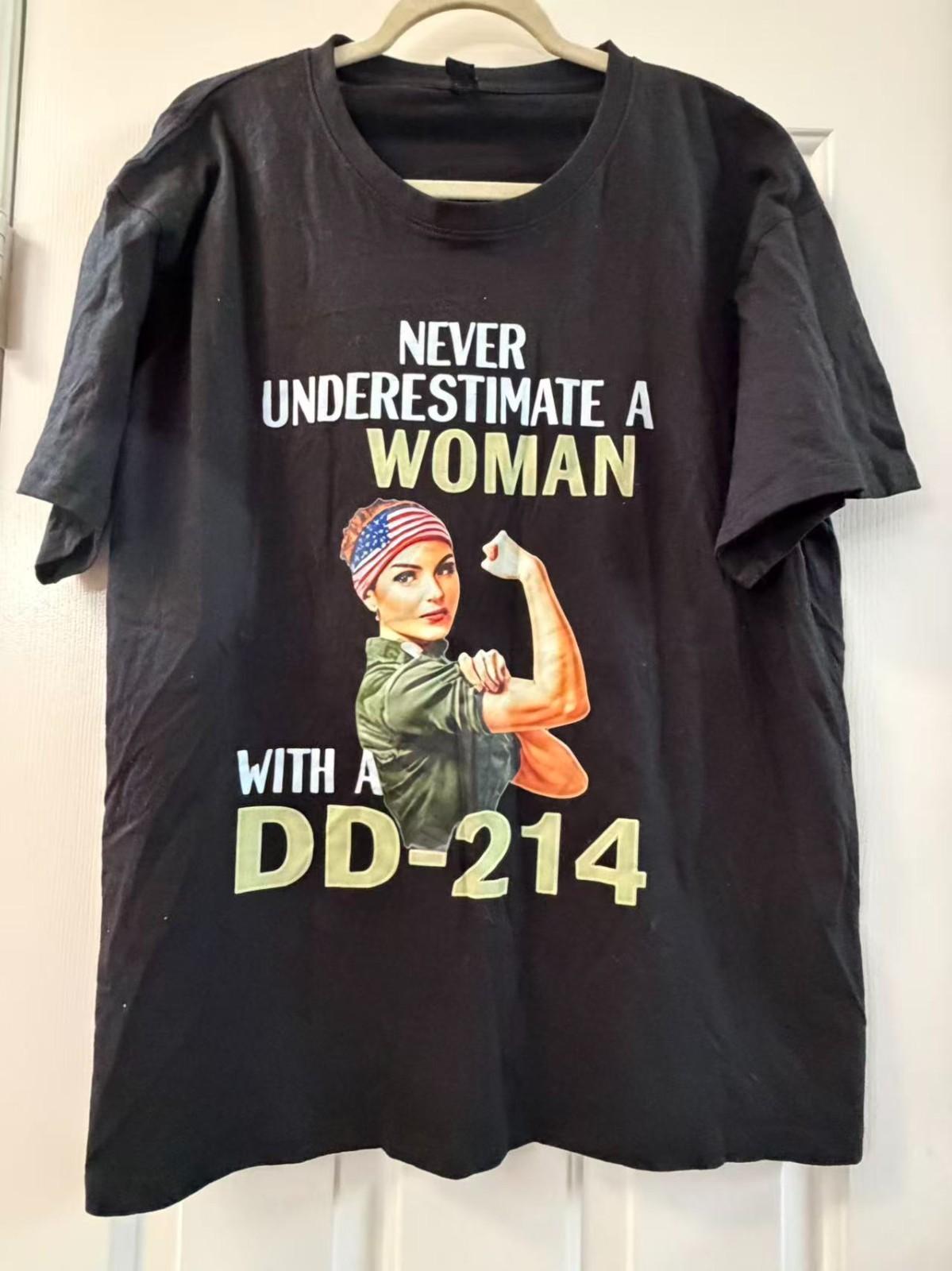 Never Underestimate a Woman with a DD-214 Veteran Military T-Shirt S