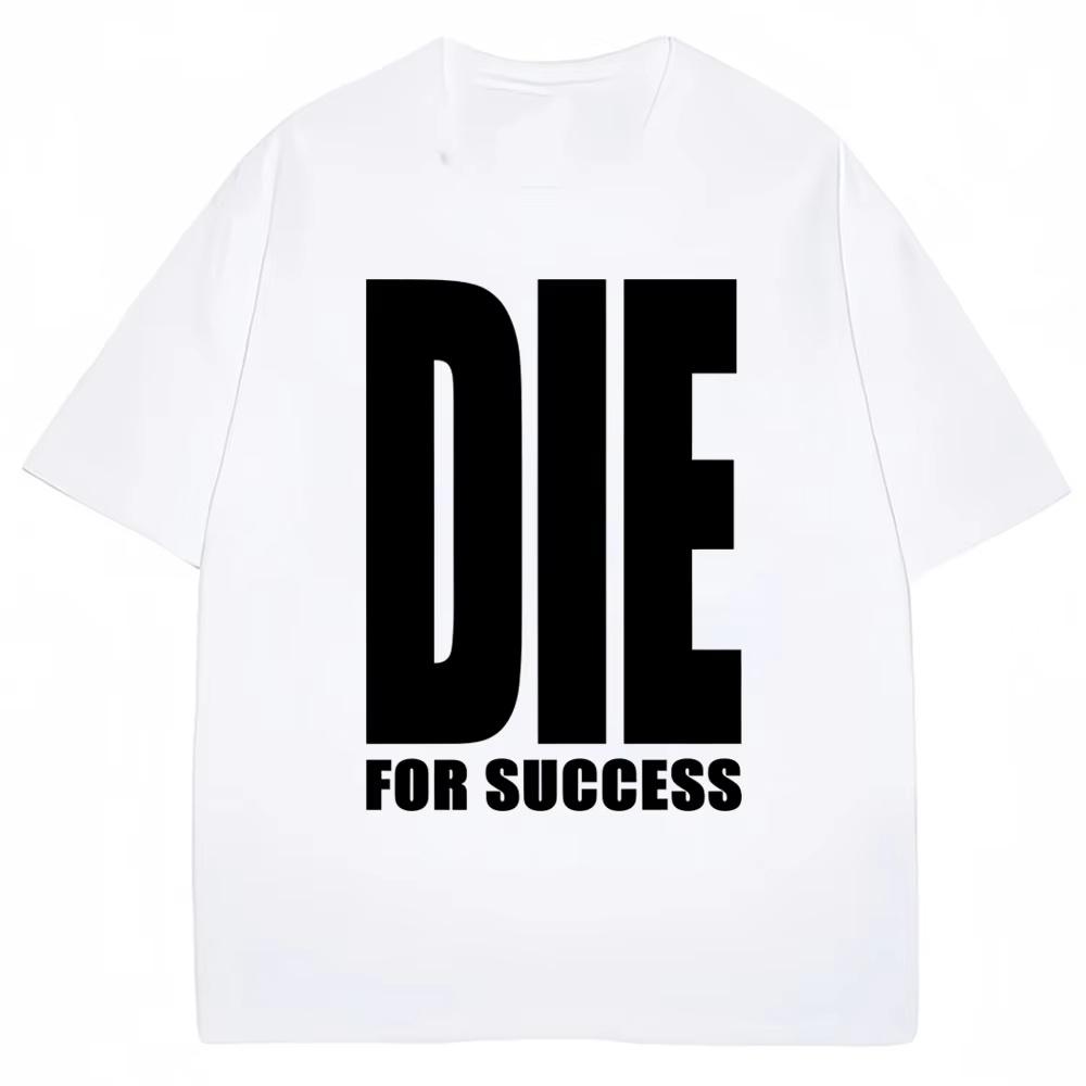 

SpringSummer Y2K Die for Success Pattern Printed Cotton Loose Short Sleeve Round Neck Mens and Womens Casual Fashion Tshirt XL