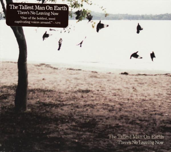 CD TALLEST MAN ON EARTH Theres No Leaving Now DOC068 DEAD OCEANS 2012 USA Euro World Music Used