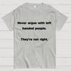 They Are Not Right Unisex 100% Cotton Summer Casual Cool Loose T-Shirt