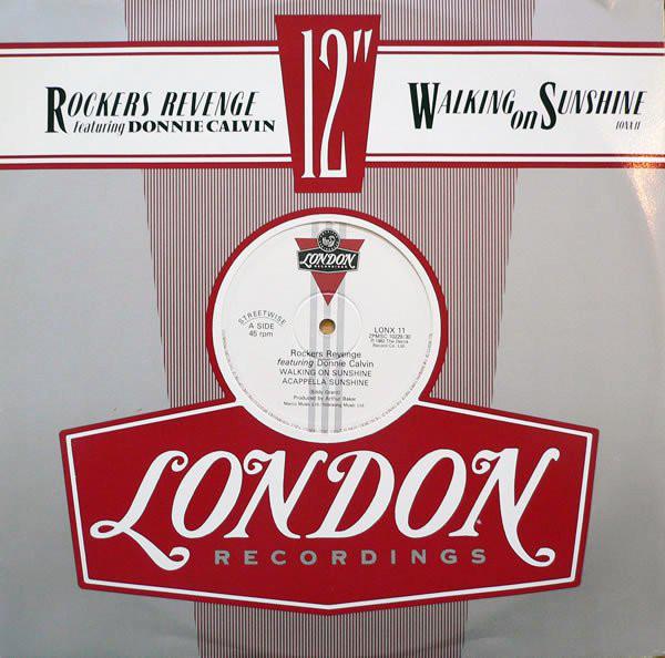 12inch Record ROCKERS REVENGE DONNIE CALVIN  Walking On Sunshine LONX11 London Records 1982 UK Dance  Electronica Used