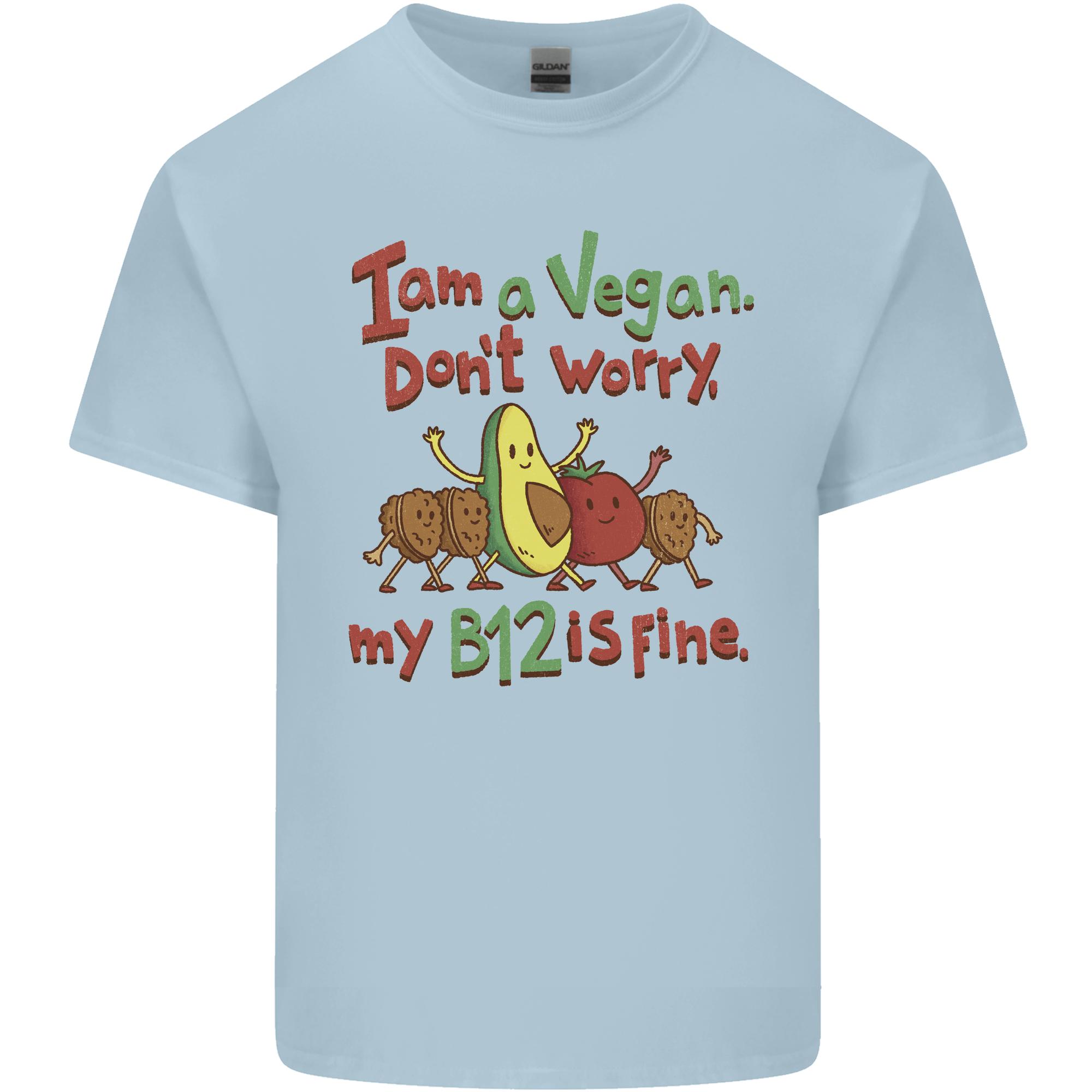 Im a Vegan My b12 Is Fine Funny Unisexs Light Cotton TShirt S