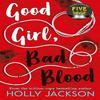 Good Girl Bad Blood by Holly Jackson Paperback Book 9781405297752