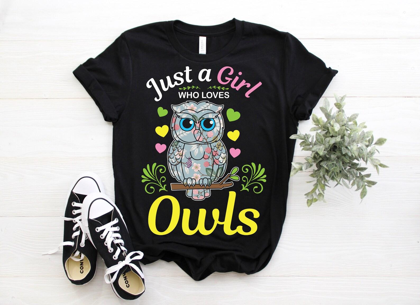 Just a Girl Who Loves Owls T-Shirt, Cute Owl Gift, Bird Nerd Watching Birdwatching Watcher T Shirts, Birding Lover Present, Ornithologist, 120
