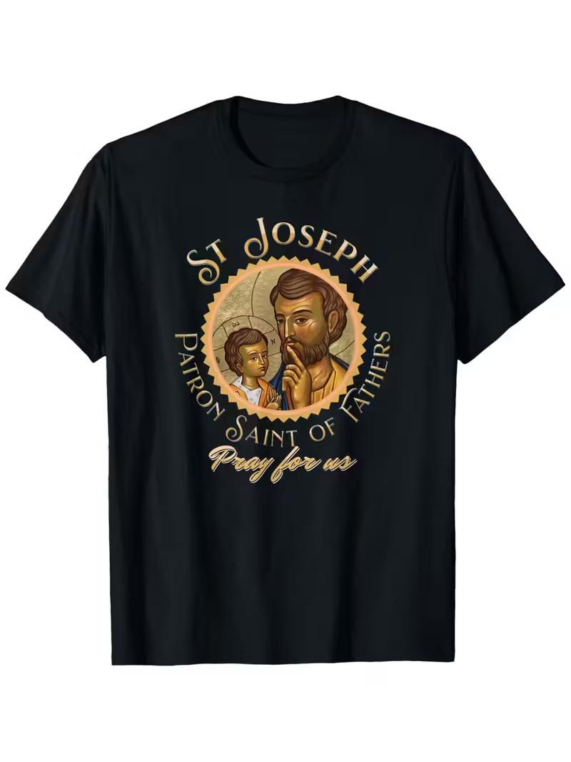 St Joseph Father s Day Catholic Patron Saint Pray for Us Men s T-Shirt - Fashion XXXL