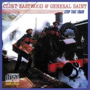 

CD CLINT EASTWOOD GENERAL SAINT Stop That Train GRELCD53 Greensleeves Re 1986 UK Reggae Ska Dub Used