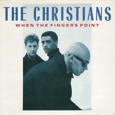 7inch Record CHRISTIANS - When The Fingers Point IS335 Island Records 1987 UK Soul/Funk Used