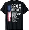 Gen X Defined Funny Retro Vintage Generation X (ON Back) T-Shirt