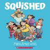 Squished by Megan Wagner Lloyd Paperback Book 9781338568936