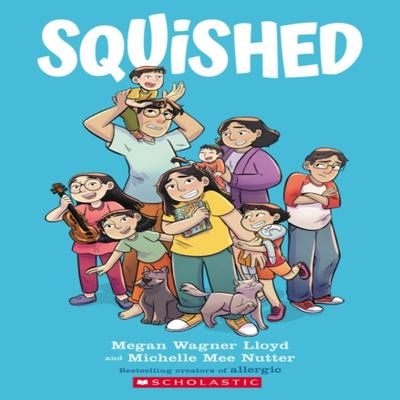 Squished by Megan Wagner Lloyd Paperback Book 9781338568936
