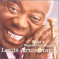 CD LOUIS ARMSTRONG, TYREE GLENN, JOE W - What a Wonderful World  UCCU9078 Japan Jazz Used