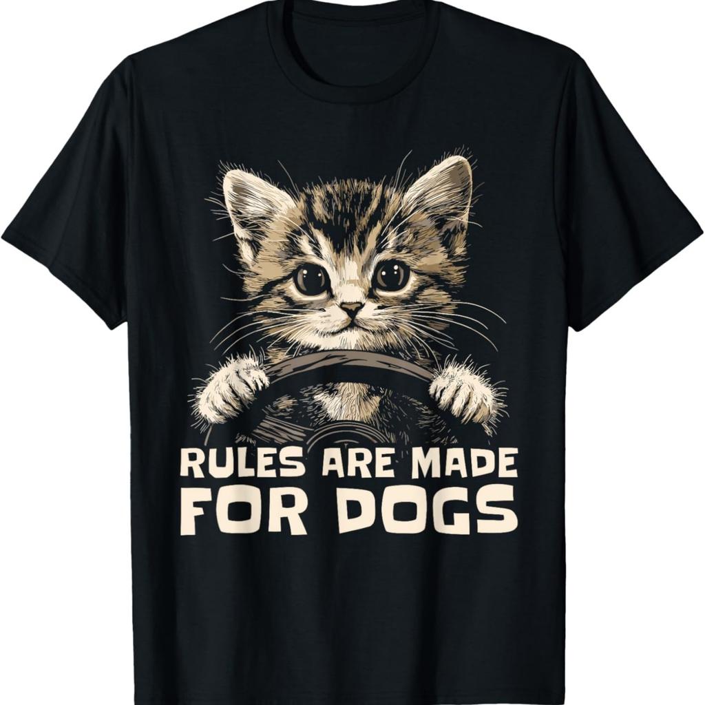 Funny Cat Lover - Rules Are Made for Dogs Driving Cat T-Shirt for Men Women Kids(1)